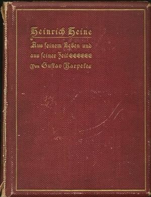 Bild des Verkufers fr Heinrich Heine. Aus Seinem Leben Und Aus Seiner Zeit zum Verkauf von Kaaterskill Books, ABAA/ILAB