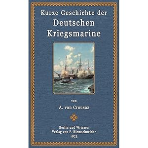 Geschichte der Deutschen Kriegsmarine