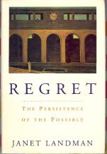 Imagen del vendedor de Regret: The Persistence of the Possible a la venta por Callaghan Books South