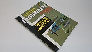 Image du vendeur pour Jagdwaffe Volume One Section 1: Birth of the Luftwaffe Fighter Force mis en vente par Keoghs Books