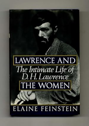 Seller image for Lawrence and the Women: The Intimate Life of D. H. Lawrence - 1st US Edition/1st Printing for sale by Books Tell You Why  -  ABAA/ILAB