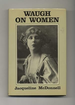 Waugh on Women - 1st Edition/1st Printing