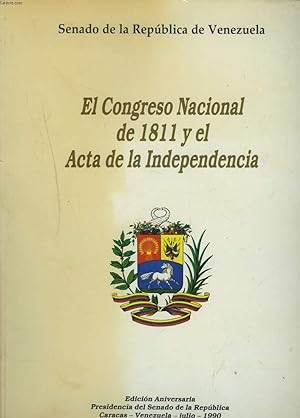 Bild des Verkufers fr EL CONGRESO NACIONAL DE 1811 Y EL ACTA DE LA INDEPENDENCIA zum Verkauf von Le-Livre