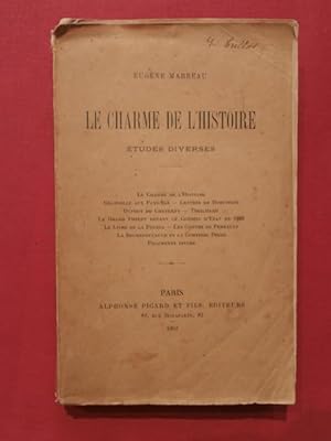 Immagine del venditore per Le charme de l'histoire, tudes diverses venduto da Tant qu'il y aura des livres