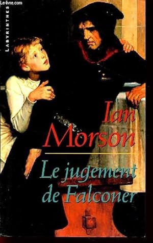 Seller image for LE JUGEMENT DE FALCONER / COLLECTION LABYRINTHES. for sale by Le-Livre