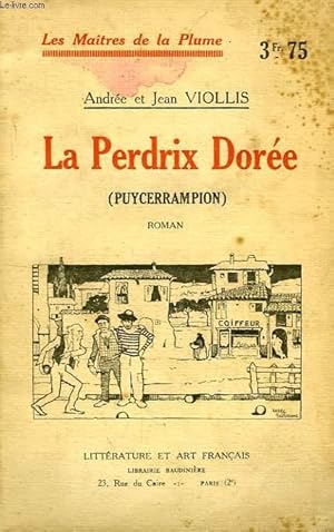 Seller image for LA PERDRIX DOREE (PUYCERRAMPION) for sale by Le-Livre