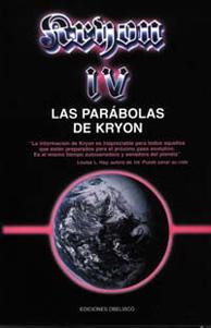 Seller image for KRYON IV: LAS PARBOLAS DE KRYON for sale by KALAMO LIBROS, S.L.