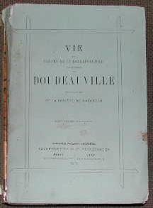 Vie de madame de la Rochefoucauld, duchesse de Doudeauville, fondatrice de la société de Nazareth.