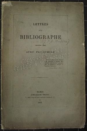 Lettres d'un bibliographe. Troisième série avec fac-similé.