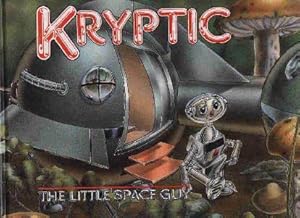 Seller image for Kryptic: The Little Space Guy for sale by The Book Junction