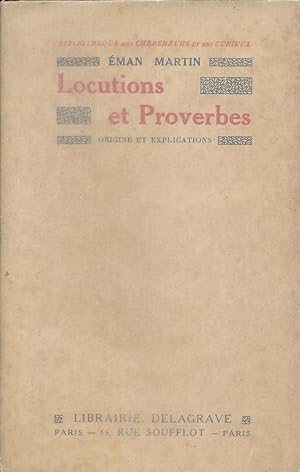Imagen del vendedor de Locutions et proverbes. Origines et explications a la venta por LIBRAIRIE GIL-ARTGIL SARL