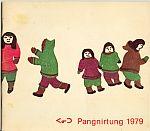 Seller image for PANGNIRTUNG 1979, PRINTS for sale by Harry E Bagley Books Ltd