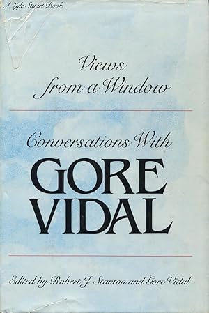 Seller image for Views from a Window: Conversations With Gore Vidal for sale by Kenneth A. Himber