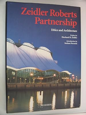 Zeidler Roberts Partnership Ethics in Architecture