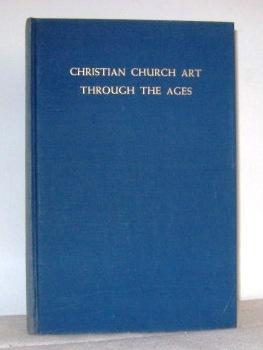 Christian Church Art Through the Ages