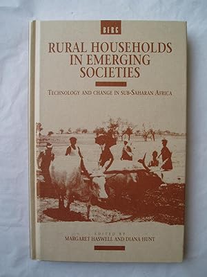 Rural Households in Emerging Societies. Technology & Change in Sub-Saharan Africa