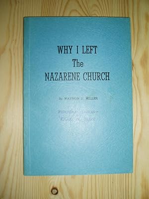 Why I Left the Nazarene Church