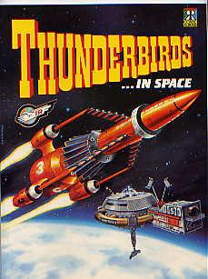 Image du vendeur pour Thunderbirds IN SPACE(Thunderbirds Comic Album No 2) mis en vente par TARPAULIN BOOKS AND COMICS