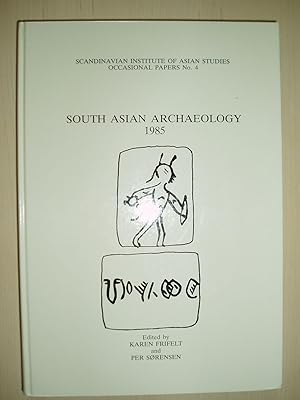 Immagine del venditore per South Asian Archaeology 1985: Papers from the Eighth International Conference of South Asian Archaeologists in Western Europe. venduto da Expatriate Bookshop of Denmark