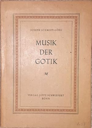 Bild des Verk�ufers f�r Musik der Gotik. zum Verkauf von Antiquariat Johann Forster
