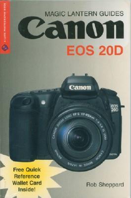 Magic Lantern Guides: Canon EOS 20D