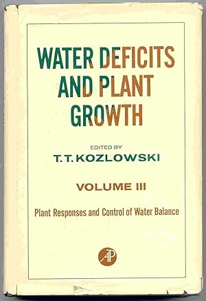 Bild des Verkufers fr Water Deficits and Plant Growth, Volume III Plant Responsed and Control of Water Balance zum Verkauf von Curious Book Shop
