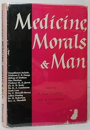 Bild des Verkufers fr Medicine, Morals and Man zum Verkauf von Stephen Peterson, Bookseller