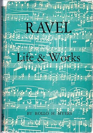 Bild des Verkufers fr Ravel: Life & Works zum Verkauf von Dorley House Books, Inc.