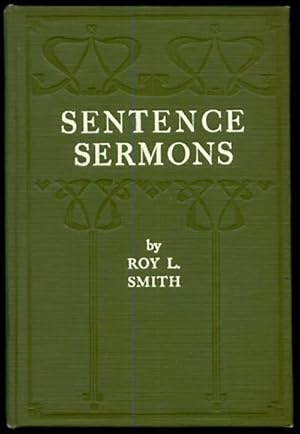 Sentence Sermons: Five Hundred Seven-fold Illustrations of Philosophy and Humor