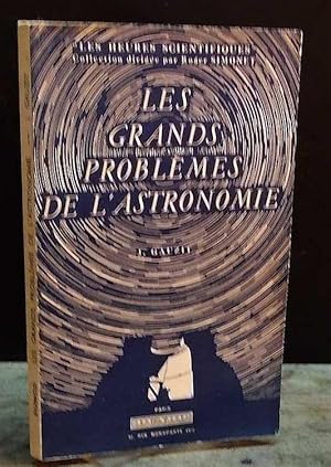 Image du vendeur pour LES GRANDS PROBLEMES DE L'ASTRONOMIE mis en vente par Livres 113