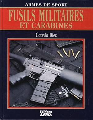 Armes de Sport : Fusils Militaires et Carabines