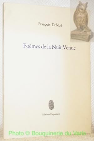 Bild des Verkufers fr Pomes de la Nuit Venue. zum Verkauf von Bouquinerie du Varis