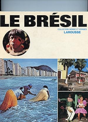 Seller image for LE BRSIL for sale by Librairie CLERC