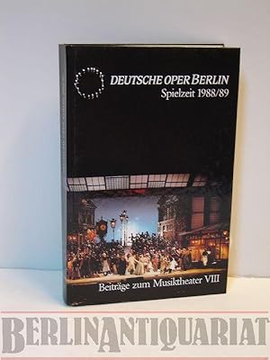 Imagen del vendedor de Deutsche Oper Berlin. Spielzeit 1988/89. (= Beitrge zum Musiktheater; 8.) a la venta por BerlinAntiquariat, Karl-Heinz Than