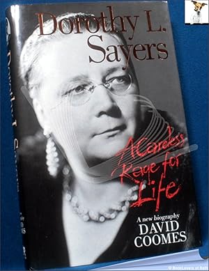 Seller image for Dorothy L. Sayers: A Careless Rage for Life for sale by BookLovers of Bath