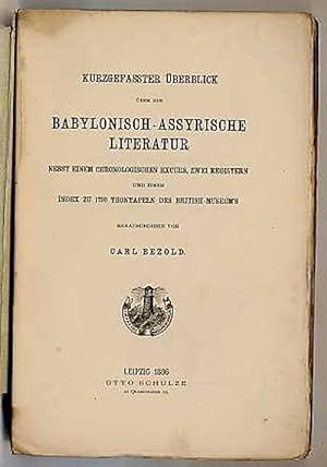Kurzgefasster Überblick über die babylonisch-assyrische Literatur. nebst einem chronologischen Ex...