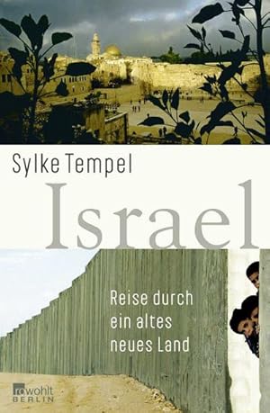 Imagen del vendedor de Israel : Reise durch ein altes neues Land a la venta por AHA-BUCH GmbH