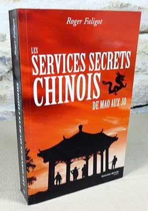 Bild des Verkufers fr Les services secrets chinois. De Mao aux JO. zum Verkauf von Latulu