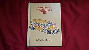 Seller image for TWENTY-ONE CHILDREN PLUS TEN for sale by Betty Mittendorf /Tiffany Power BKSLINEN
