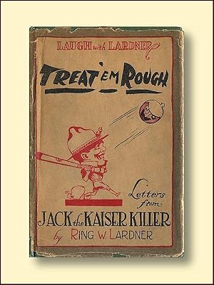 Treat 'Em Rough Letters From Jack the Kaiser Killer