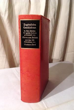 Bild des Verkufers fr Roter Ganzlerband - Ergtzliche Geschichten in den Abteien des guten Lebens gesammelt und zur Freude pantagruelischer Kumpane, nicht auch der Neidbolde, an den Tag gebracht durch Herrn von Balzac. zum Verkauf von erlesenes  Antiquariat & Buchhandlung