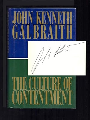 THE CULTURE OF CONTENTMENT. Signed