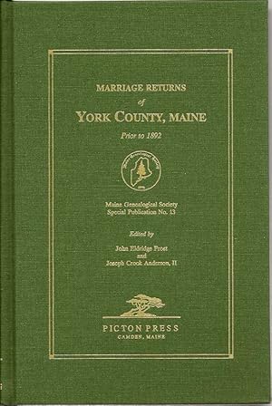 Imagen del vendedor de Marriage Returns of York County, Maine Prior to 1892 a la venta por First Place Books - ABAA, ILAB