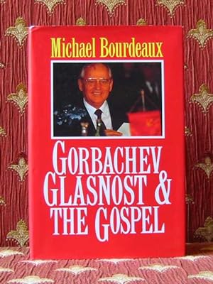 Image du vendeur pour GORBACHEV GLASNOST & THE GOSPEL mis en vente par Pendleburys - the bookshop in the hills