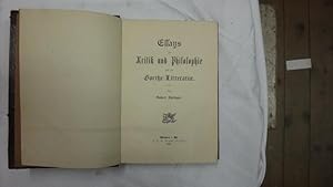 Essays zur Kritik und Philosophie und zur Goethe-Litteratur.