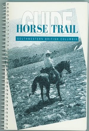 Horse Trail Guide of Southwestern British Columbia