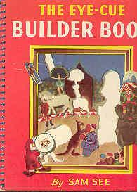 The Eye-Cue Builder Book A "DO" Book for Hand & Eye