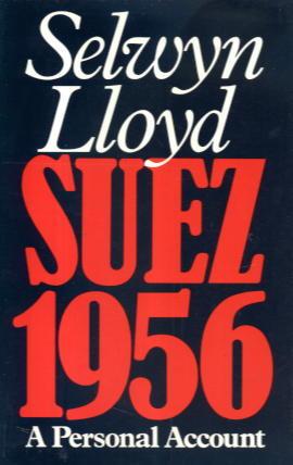 Image du vendeur pour Suez 1956 : A Personal Account mis en vente par Lazy Letters Books