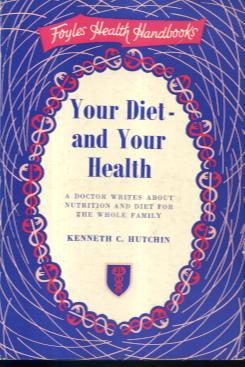 Your Diet - and Your Health