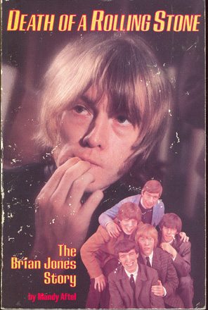 Bild des Verkufers fr Death of a Rolling Stone : The Brian Jones Story zum Verkauf von Don's Book Store